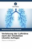 Verletzung der Luftröhre nach der Intubation (Zweite Auflage)