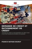 DEMANDE DE CRÉDIT ET RATIONNEMENT DE CRÉDIT