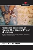 Prisoners convicted of rape in the Central Prison of Mpimba