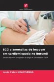 ECG e anomalias de imagem em cardiomiopatia no Burundi