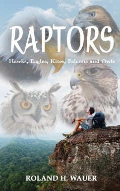 Raptors - Wauer, Roland H.