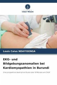 EKG- und Bildgebungsanomalien bei Kardiomyopathien in Burundi - Ndayisenga, Louis Caius