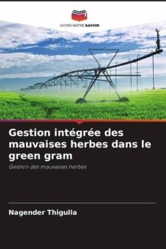 Cover Gestion intégrée des mauvaises herbes dans le green gram