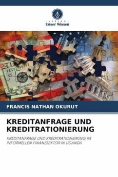 KREDITANFRAGE UND KREDITRATIONIERUNG - OKURUT, FRANCIS NATHAN