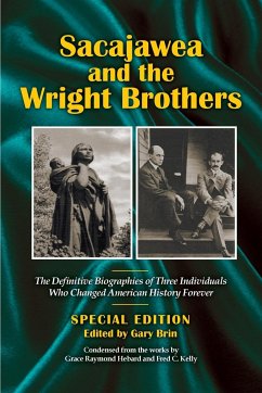 Sacajawea and the Wright Brothers - Hebard, Grace Raymond; Kelly, Fred Charters