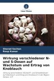 Wirkung verschiedener N- und S-Dosen auf Wachstum und Ertrag von Knoblauch