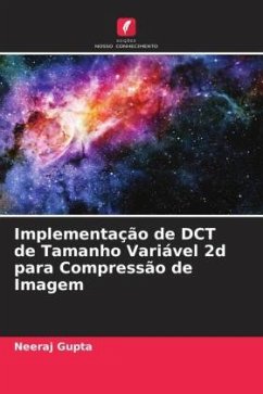 Implementação de DCT de Tamanho Variável 2d para Compressão de Imagem - Gupta, Neeraj