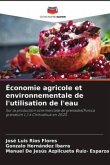 Économie agricole et environnementale de l'utilisation de l'eau