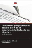 Indications géographiques dans le droit de la propriété intellectuelle au Nigeria :