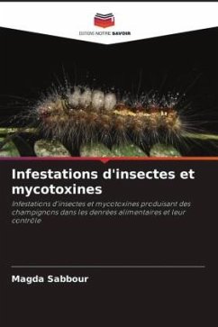 Infestations d'insectes et mycotoxines - Sabbour, Magda