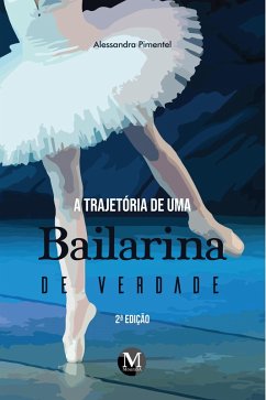 Cover A trajetória de uma bailarina de verdade (eBook, ePUB)