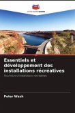 Essentiels et développement des installations récréatives