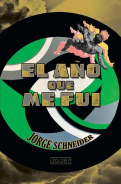 El año que me fui - Schneider, Jorge