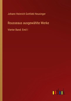 Rousseaus ausgewählte Werke