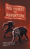 Red Ticket to Adventure