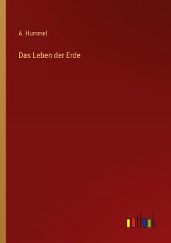 Das Leben der Erde