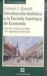 INTRODUCCION HISTORICA A LA ESCUELA AUSTRIACA DE ECONOMIA