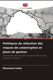 Politiques de réduction des risques de catastrophes et plans de gestion