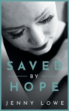 Saved By Hope - Lowe, Jenny