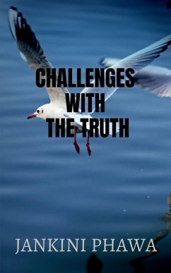 Challenges with the truth - Phawa, Jankini