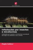 Infestações por insectos e micotoxinas