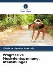 Progressive Muskelentspannung, Atemübungen