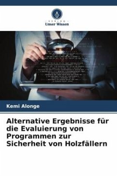 Alternative Ergebnisse für die Evaluierung von Programmen zur Sicherheit von Holzfällern - Alonge, Kemi