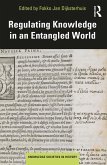 Regulating Knowledge in an Entangled World (eBook, ePUB)