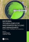 Microbial Technologies for Wastewater Recycling and Management (eBook, PDF) Microbial Technologies for Wastewater Recycling and Management (eBook, PDF)