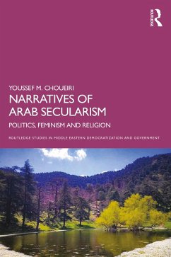 Narratives of Arab Secularism (eBook, ePUB) - Choueiri, Youssef M.