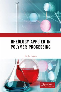 Rheology Applied in Polymer Processing (eBook, PDF) - Gupta, B. R.