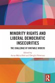 Minority Rights and Liberal Democratic Insecurities (eBook, PDF)
