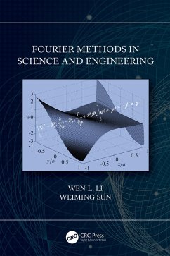 Fourier Methods in Science and Engineering (eBook, PDF) - Li, Wen; Sun, Weiming