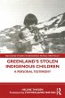 Greenland's Stolen Indigenous Children... - Bild 1