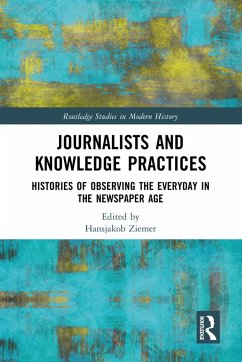 Journalists and Knowledge Practices (eBook, PDF)