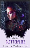 Glitterflies (eBook, ePUB) Glitterflies (eBook, ePUB)