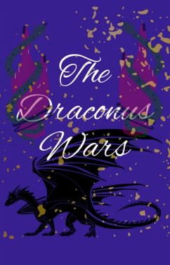 The Draconus Wars (An Abrupt Incitement, #1) (eBook, ePUB) - Roze, Cam A.