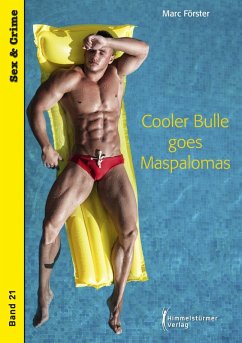 Cooler Bulle goes Maspalomas (eBook, ePUB) - Förster, Marc