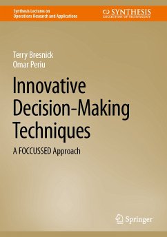 Innovative Decision-Making Techniques (eBook, PDF) - Bresnick, Terry; Periu, Omar