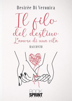 Il filo del destino (eBook, ePUB) - Di Veronica, Desirèe