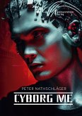 Cyborg me (eBook, ePUB)