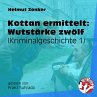 Kottan ermittelt: Wutstärke zwölf... - Bild 1
