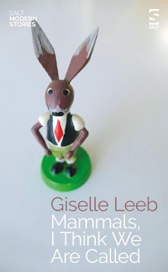 Mammals, I Think We Are Called (eBook, ePUB) - Leeb, Giselle