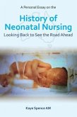 A Personal Essay on the History of Neonatal Nursing (eBook, ePUB)