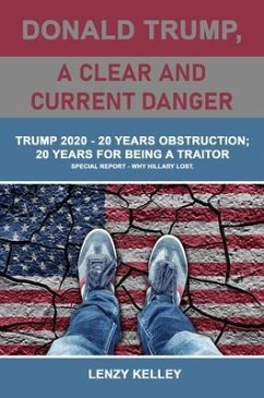 Cover Donald Trump, a Clear and Current Danger (eBook, ePUB)