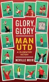 Glory, Glory Man Utd (eBook, ePUB)