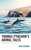 Thomas Pynchon's Animal Tales (eBook, ePUB)