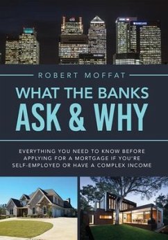 What The Banks Ask & Why (eBook, ePUB) - Moffat, Robert