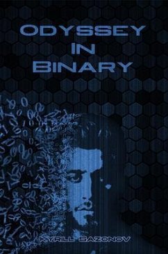 Odyssey In Binary (eBook, ePUB) - Sazonov, Kyrill