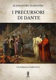 I precursori di Dante (eBook, ePUB)